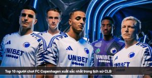 Top 10 người chơi FC Copenhagen xuất sắc nhất trong lịch sử CLB
