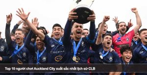 Top 10 người chơi Auckland City xuất sắc nhất lịch sử CLB