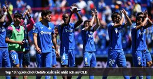 Top 10 người chơi Getafe xuất sắc nhất lịch sử CLB