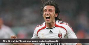 Pirlo đá vị trí nào? Bí mật nhạc trưởng huyền thoại bóng đá